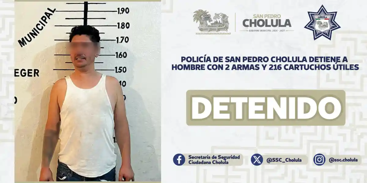 Policía de San Pedro Cholula detiene a hombre con 2 armas y 216 cartuchos útiles