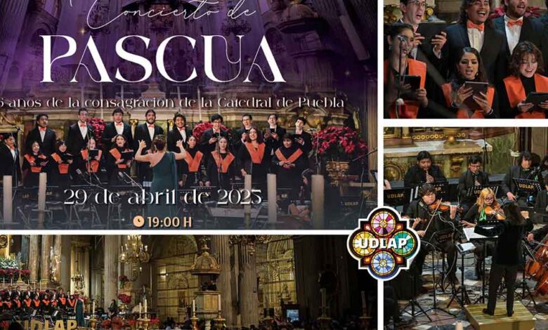 UDLAP celebrará la Pascua con conciertos en emblemáticos escenarios de CDMX y Puebla