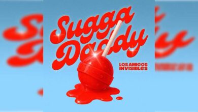 LOS AMIGOS INVISIBLES presentan “SUGGA DADDY