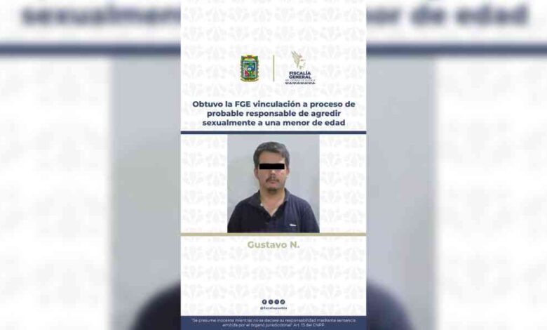 Obtuvo la FGE vinculación a proceso de probable responsable de agredir sexualmente a una menor de edad