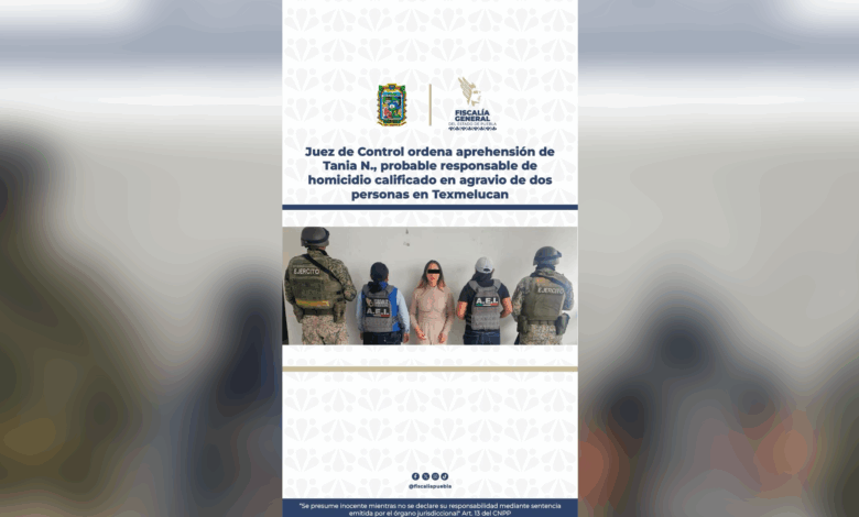 Juez de Control ordena aprehensión de Tania N.,